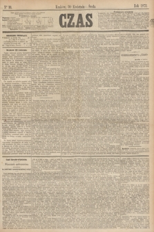 Czas. [R.26], Ner 99 (30 kwietnia 1873)