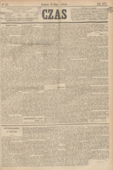 Czas. [R.26], Ner 107 (10 maja 1873)