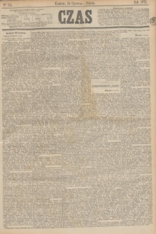 Czas. [R.26], Ner 134 (14 czerwca 1873)