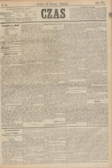 Czas. [R.26], Ner 141 (22 czerwca 1873)