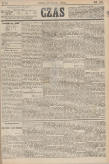 Czas. [R.26], Ner 146 (28 czerwca 1873)
