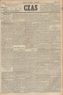 Czas. [R.26], Ner 174 (31 lipca 1873)