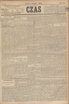 Czas. [R.26], Ner 181 (8 sierpnia 1873)