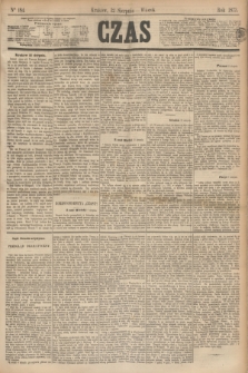 Czas. [R.26], Ner 184 (12 sierpnia 1873)