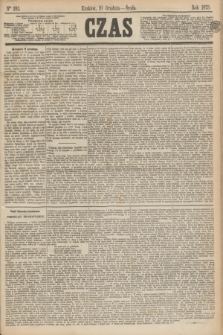 Czas. [R.26], Ner 283 (10 grudnia 1873)