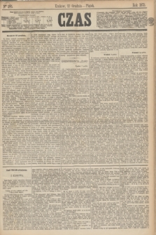 Czas. [R.26], Ner 285 (12 grudnia 1873)