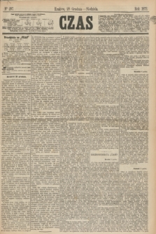 Czas. [R.26], Ner 297 (28 grudnia 1873)