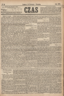Czas. [R.28], Ner 88 (18 kwietnia 1875)