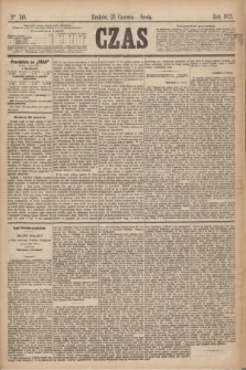 Czas. [R.28], Ner 140 (23 czerwca 1875)