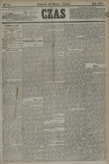 Czas. [R.31], Ner 73 (29 marca 1878)
