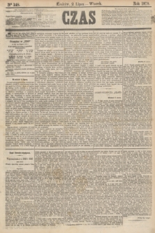 Czas. [R.31], Ner 148 (2 lipca 1878)
