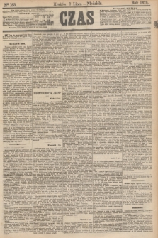 Czas. [R.31], Ner 153 (7 lipca 1878)
