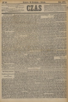 Czas. [R.32], Ner 85 (12 kwietnia 1879)