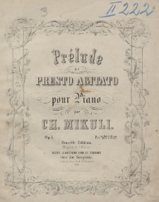 Prélude et presto agitato : pour piano : op. 1