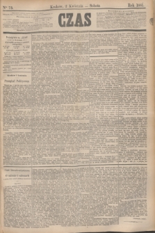 Czas. [R.34], Ner 75 (2 kwietnia 1881)