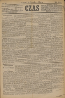 Czas. [R.35], Ner 10 (13 stycznia 1882)