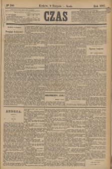 Czas. [R.35], Ner 180 (9 sierpnia 1882)