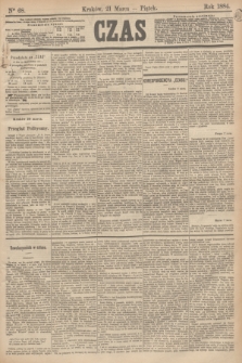 Czas. [R.37], Ner 68 (21 marca 1884)