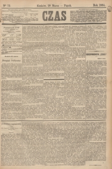 Czas. [R.37], Ner 73 (28 marca 1884)