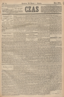 Czas. [R.37], Ner 74 (29 marca 1884)