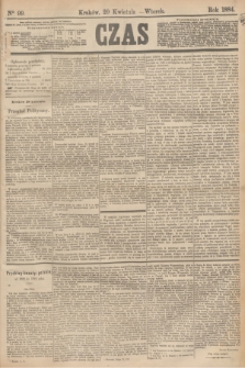 Czas. [R.37], Ner 99 (29 kwietnia 1884)