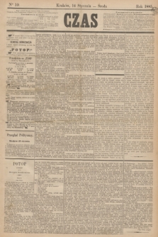 Czas. [R.38], Ner 10 (14 stycznia 1885)