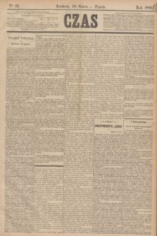 Czas. [R.38], Ner 65 (20 marca 1885)
