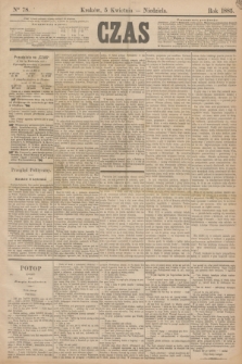 Czas. [R.38], Ner 78 (5 kwietnia 1885)