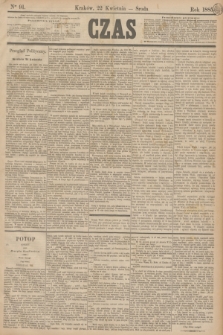 Czas. [R.38], Ner 91 (22 kwietnia 1885)