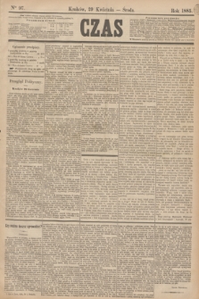 Czas. [R.38], Ner 97 (29 kwietnia 1885)