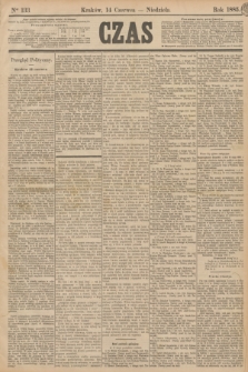 Czas. [R.38], Ner 133 (14 czerwca 1885)