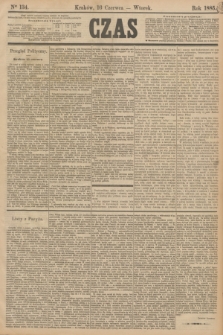 Czas. [R.38], Ner 134 (16 czerwca 1885)