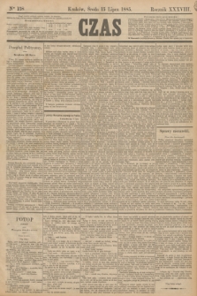 Czas. R.38, Ner 158 (15 lipca 1885)