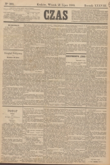 Czas. R.38, Ner 163 (21 lipca 1885)