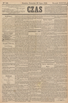 Czas. R.38, Ner 165 (23 lipca 1885)