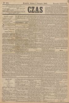 Czas. R.38, Ner 173 (1 sierpnia 1885)