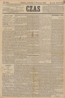 Czas. R.38, Ner 200 (3 września 1885)