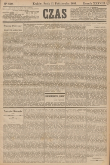 Czas. R.38, Ner 240 (21 października 1885)