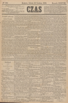 Czas. R.38, Ner 284 (12 grudnia 1885)