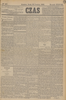 Czas. R.38, Ner 287 (16 grudnia 1885)