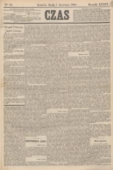 Czas. R.39, Ner 79 (7 kwietnia 1886)