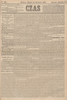 Czas. R.39, Ner 218 (24 września 1886)