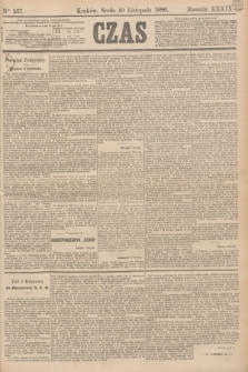 Czas. R.39, Ner 257 (10 listopada 1886)