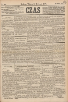 Czas. R.40, Ner 94 (26 kwietnia 1887)