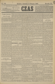Czas. R.40, Ner 182 (11 sierpnia 1887)