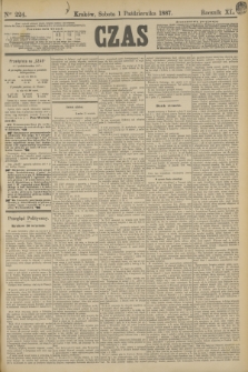 Czas. R.40, Ner 224 (1 października 1887)