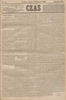 Czas. R.41, Ner 10 (13 stycznia 1888)