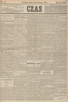 Czas. R.41, Ner 89 (18 kwietnia 1888)