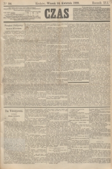 Czas. R.41, Ner 94 (24 kwietnia 1888)