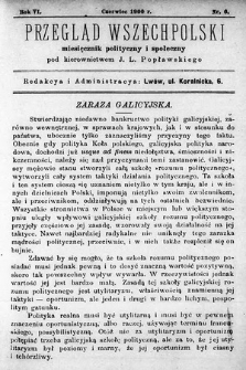 Przegląd Wszechpolski : miesięcznik polityczny i społeczny. 1900, nr 6